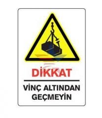 Automix Dikkat Vinç Altından Geçmeyin Dış Uyarı Levhası