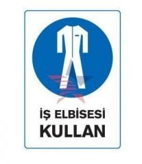 Automix İş Elbisesi Kullan Dış Uyarı Levhası