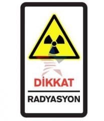 Automix Dikkat Radyasyon Uyarı Levhası
