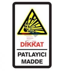 Automix Patlayıcı Madde Uyarı Levhası