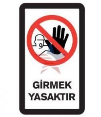Automix Girmek Yasaktır Uyarı Levhası