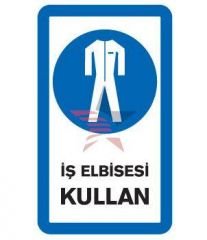 Automix İş Elbisesi Kullan Uyarı İşareti