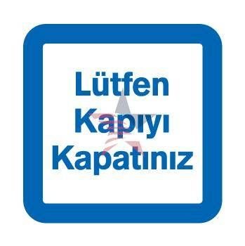 Automix Lütfen Kapıyı Kapayınız Uyarı İşareti