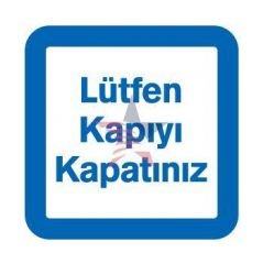 Automix Lütfen Kapıyı Kapayınız Uyarı İşareti